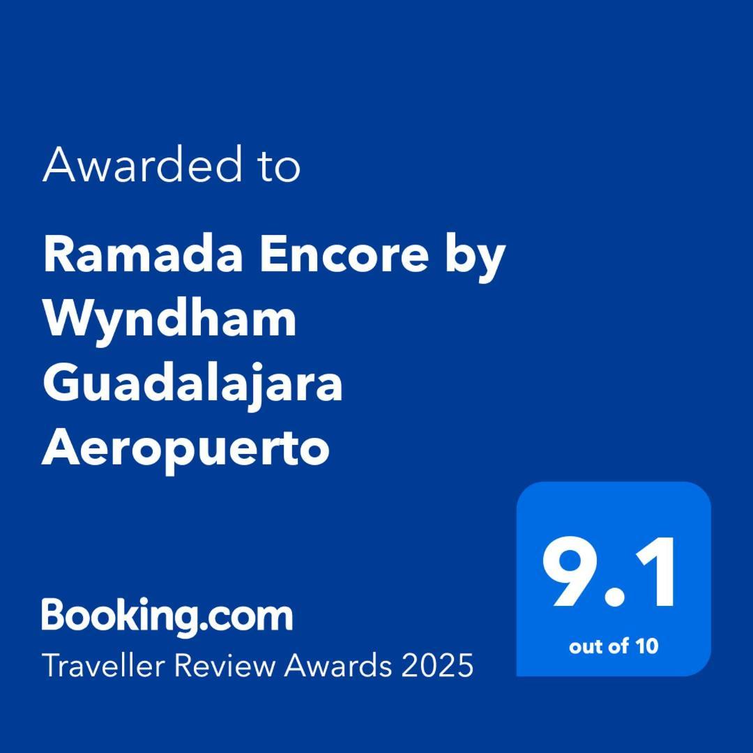 Ramada Encore By Wyndham Guadalajara Aeropuerto Las Pintas المظهر الخارجي الصورة
